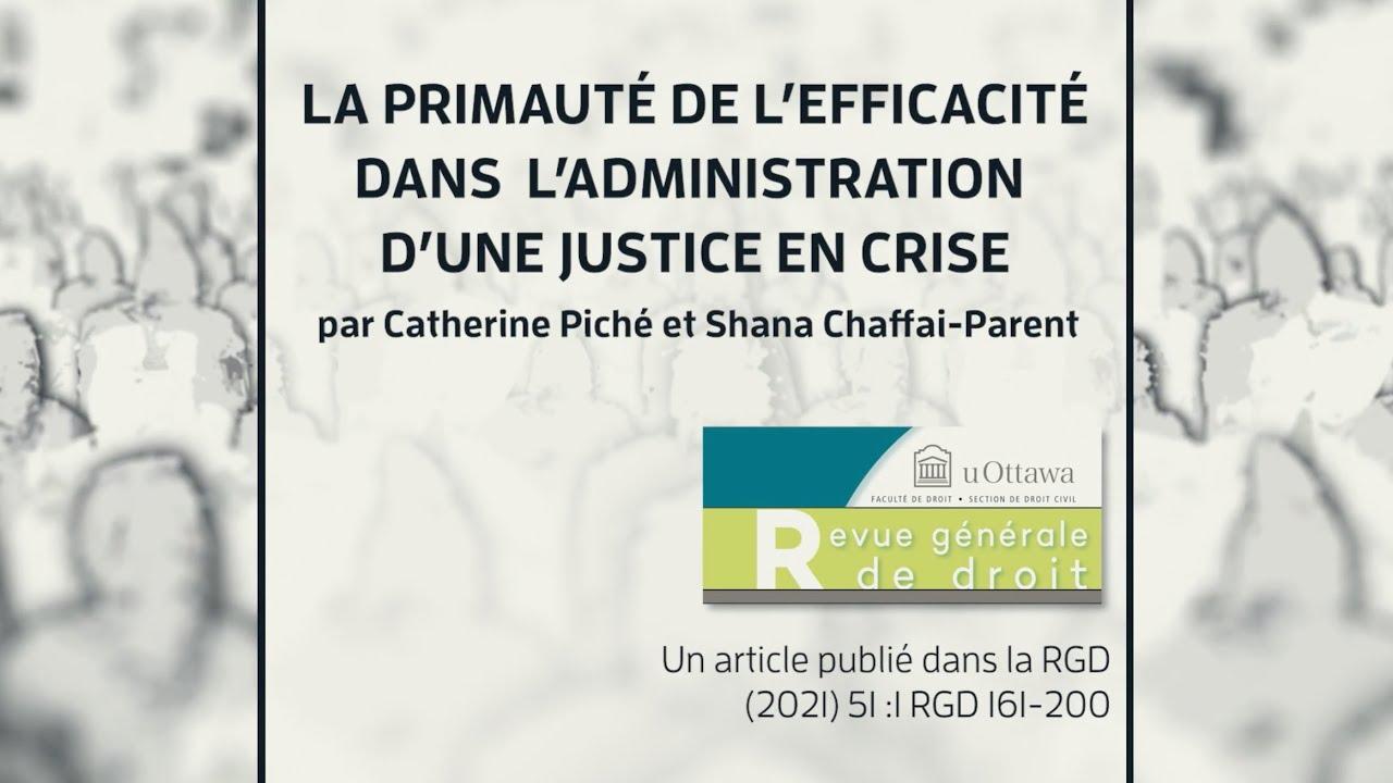 La primauté de l’efficacité dans l’administration d’une justice en crise