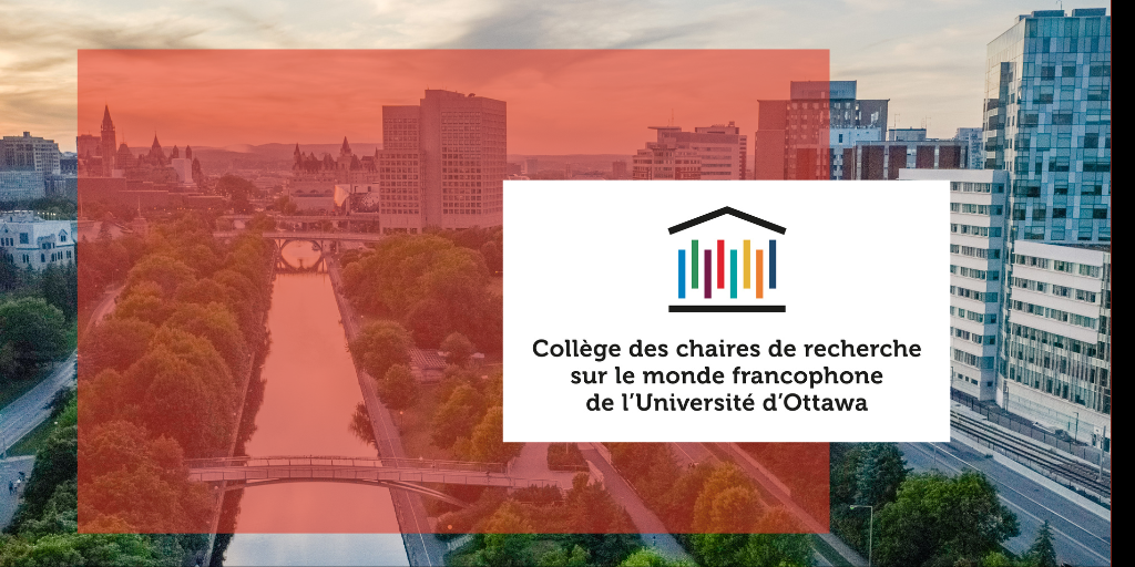 College des chaires de recherche sur le monde francophone