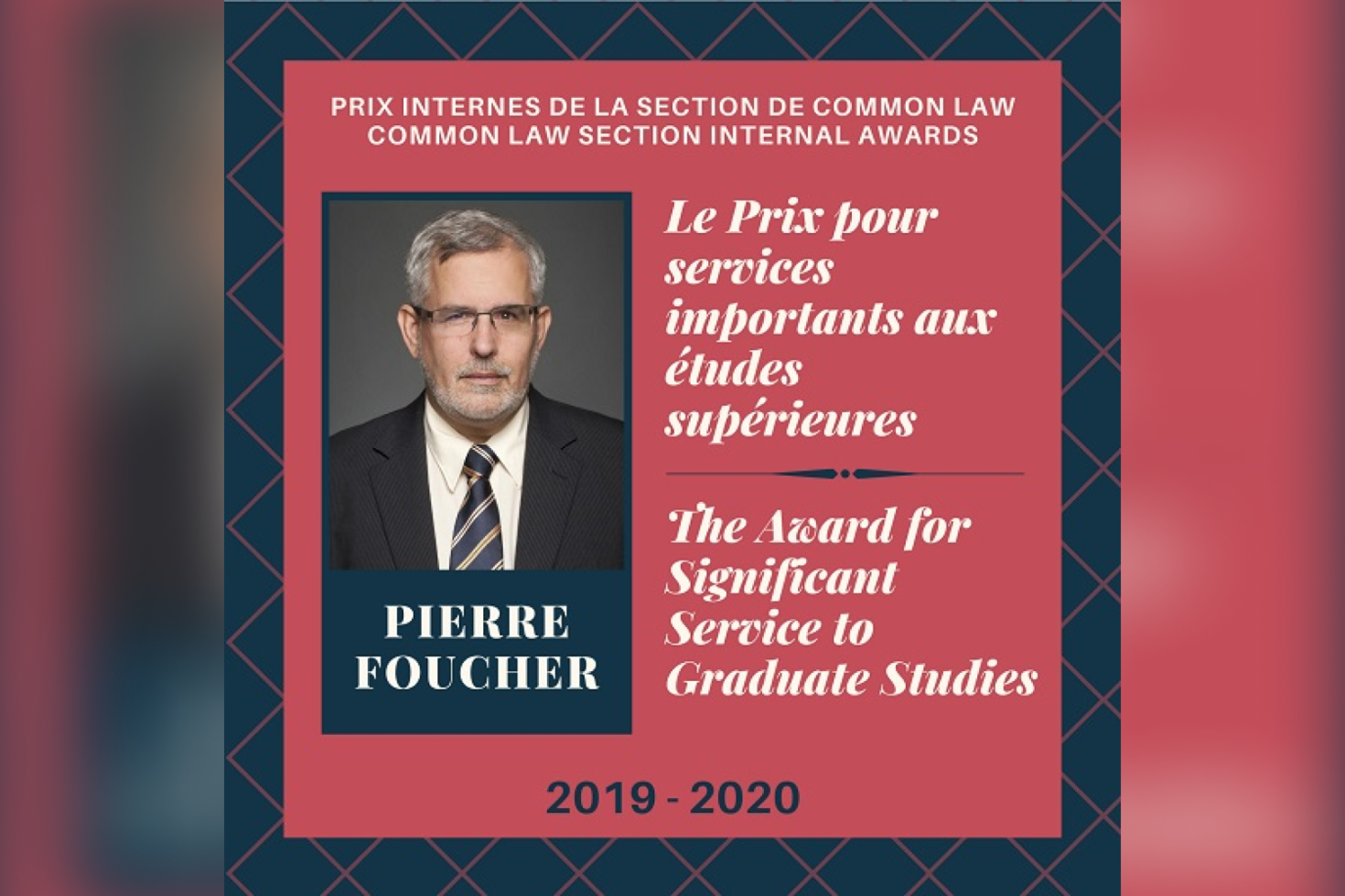 Pierre Foucher, Le Prix pour services importants aux études supérieures