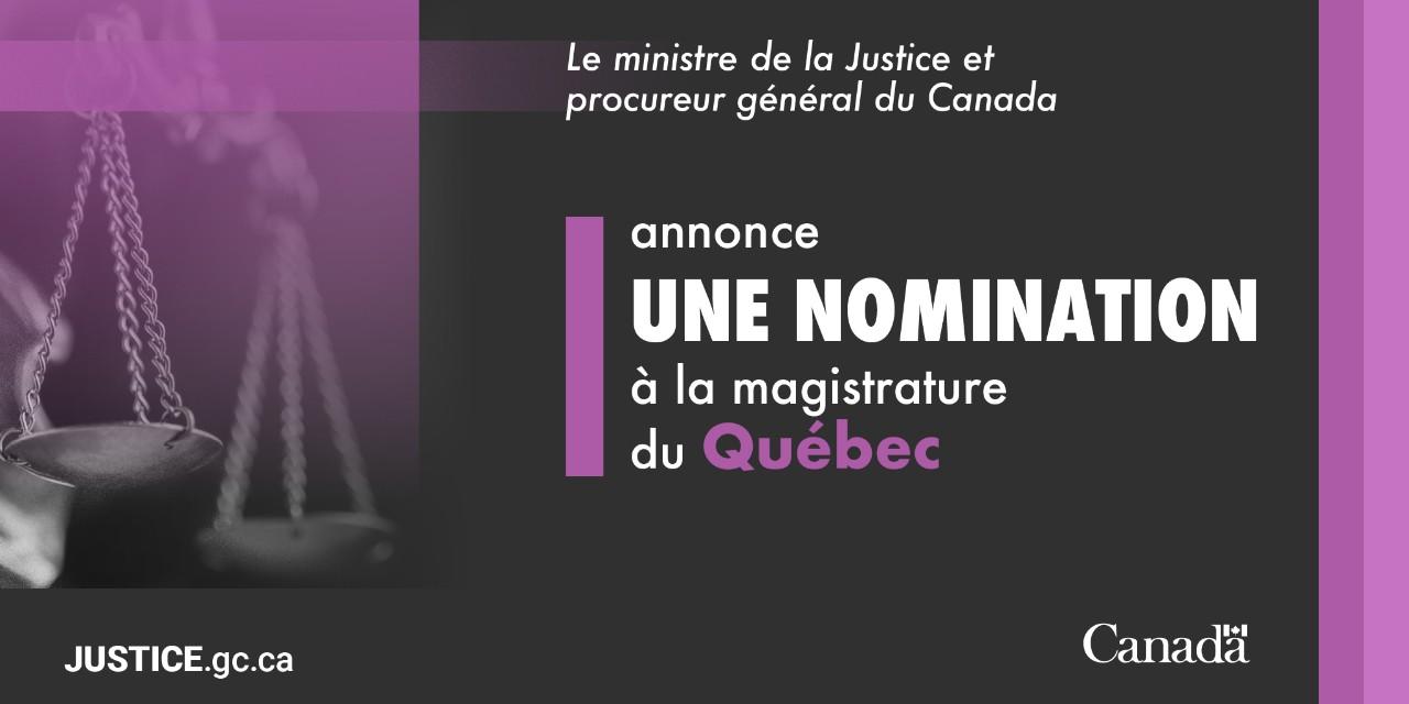 Nomination magistrature Quebec