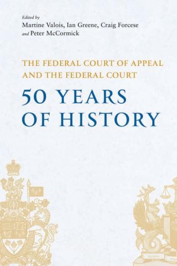 The Federal Court of Appeal: 50 Years of History