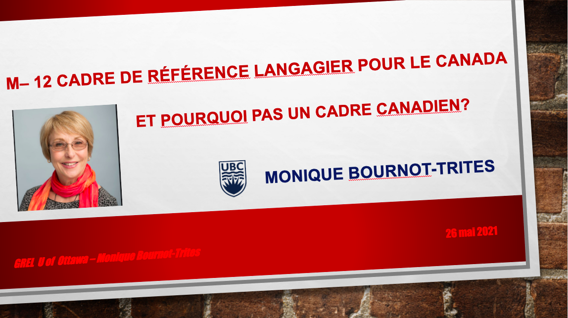 M-12 CADRE DE RÉFÉRENCE LANGAGIER POUR LE CANADA ET POURQUOI PAS UN CADRE CANADIEN?