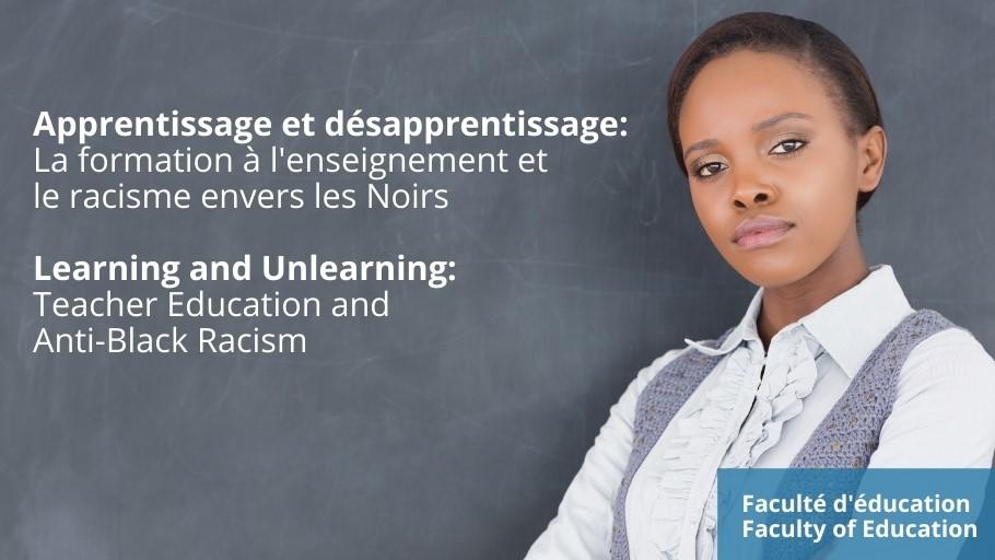 Learning and Unlearning: Teacher education and anti-Black racism