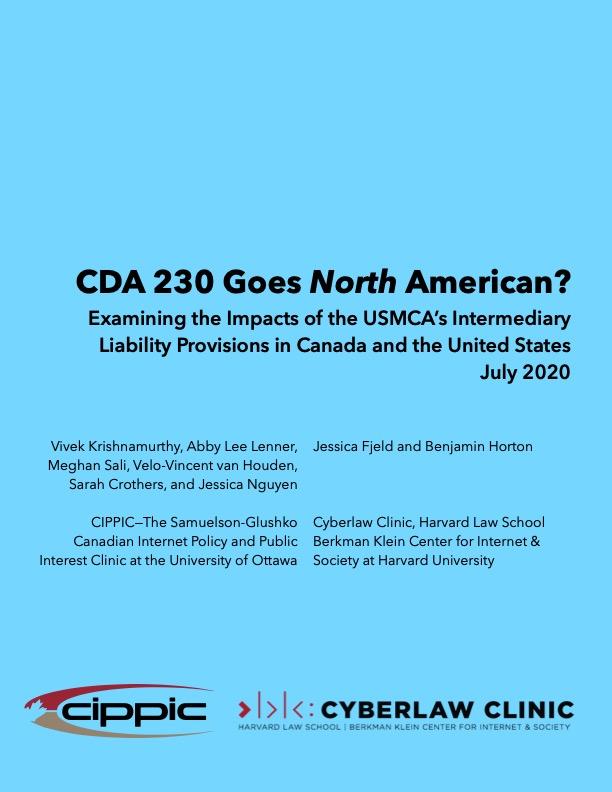 Cover of the report "CDA 230 Goes North American? Examining the Impacts of the USMCA’s Intermediary Liability Provisions in Canada and the United States."
