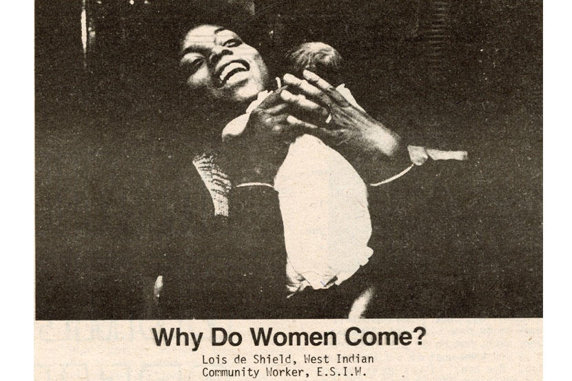 Lois de Shield (Employment Services for Immigrant Women), “Why Do Women Come?” published in the Wages for Housework Campaign Bulletin