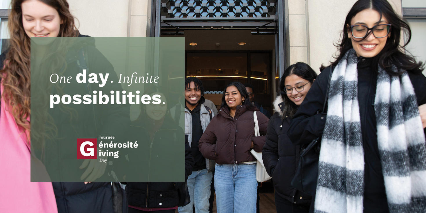 A group of smiling students exit campus building, overlayed a sign that reads “One day. Infinite possibilities.” for uOttawa’s Giving Day.